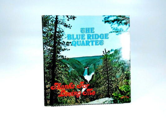 The Blue Ridge Quartet Thanks For Loving Me Vinyl Record LP - New Sealed! RARE