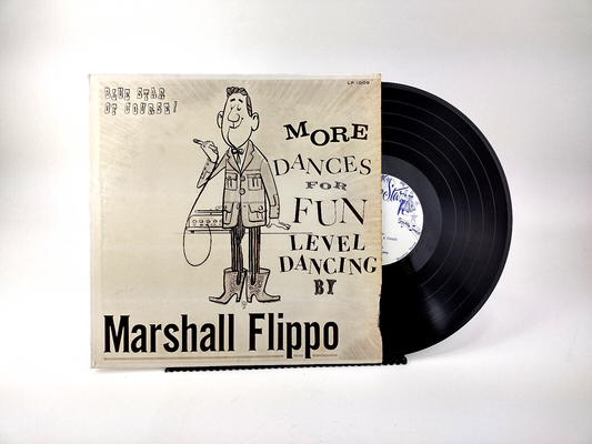 Marshall Flippo - More Dances For Fun Level Dancing By Marshall Flippo LP