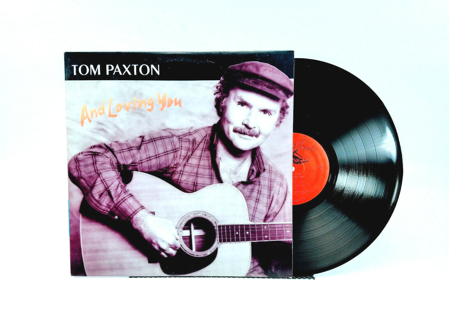 Lot of 2 Tom Paxton LPs - And Loving You - NM & Even A Gray Day - Sealed Copy!