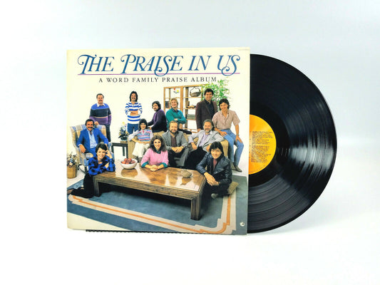 The Praise In Us (A Word Family Praise Album) Myrrh SPCN 7-01-677206-3 LP VG+