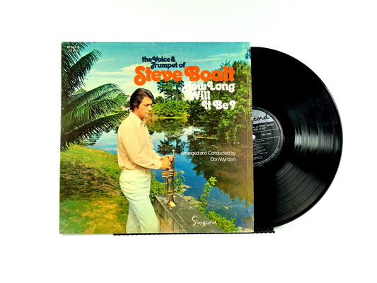 The Voice & Trumpet of Steve Boalt - How Long Will It Be? LP Rare