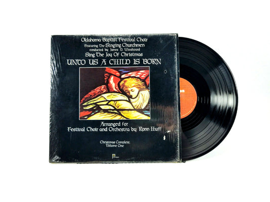 Unto Us A Child Is Born - The Oklahoma Baptist Festival Choir PR33058 LP - NM