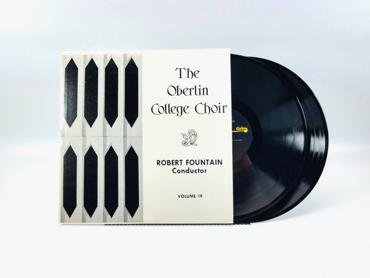The Oberlin College Choir* Conductor Robert Fountain - Volume 19 35570 LP - NM