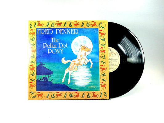  Fred Penner - The Polka Dot Pony TR-0020 LP VG+